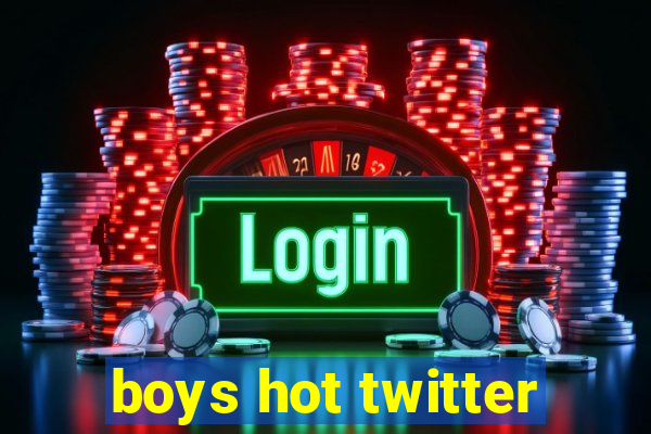 boys hot twitter